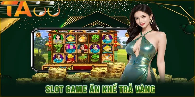Ăn Khế Trả Vàng là Game Slots TA88 đáng trải nghiệm