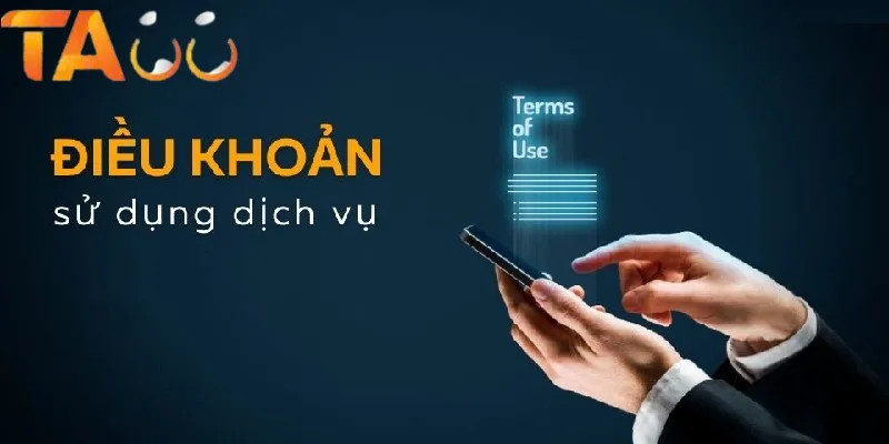 Điều khoản dịch vụ TA88 là tài liệu quan trọng